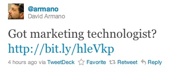 Got marketing technologist? tweet from David Armano