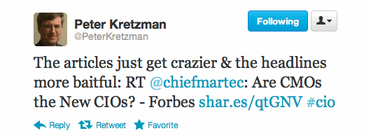 Tweet: CMOs as the new CIOs is crazy, baitful